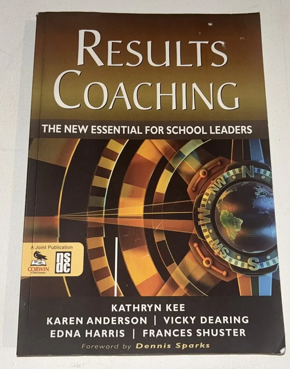 RESULTS Coaching : The New Essential for School Leaders by Kathryn Kee, Karen...